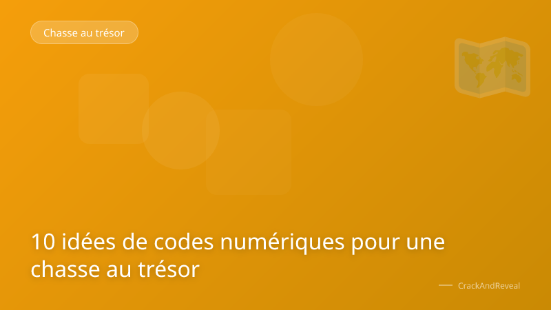 10 idées de codes numériques pour une chasse au trésor