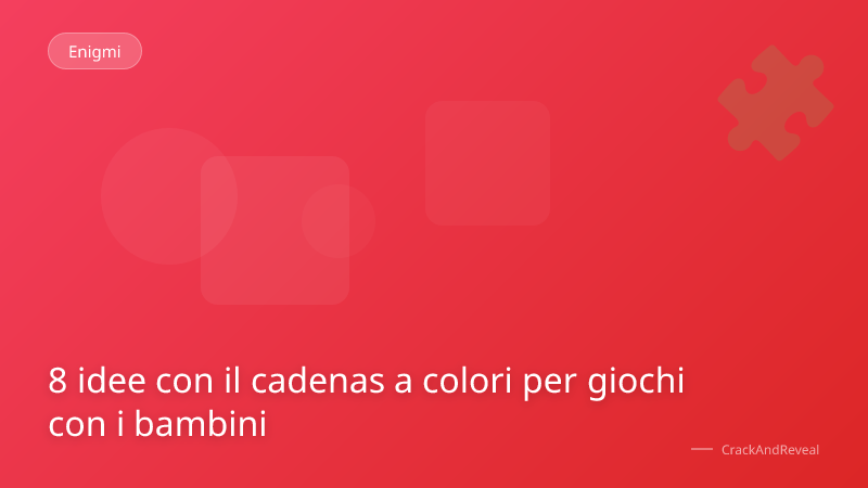 8 idee con il cadenas a colori per giochi con i bambini