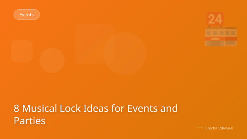 8 Musical Lock Ideas for Events and Parties