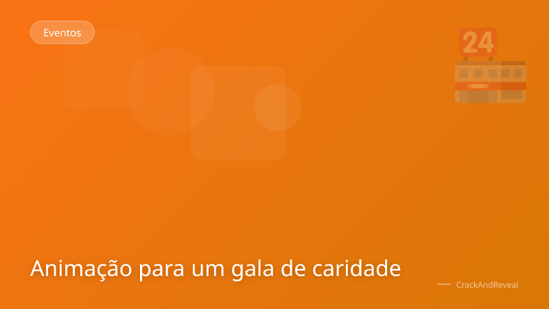 Animação para um gala de caridade
