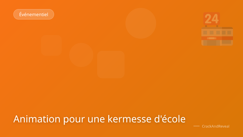 Animation pour une kermesse d'école