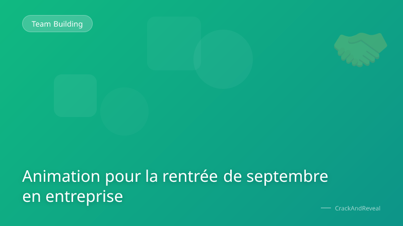 Animation pour la rentrée de septembre en entreprise