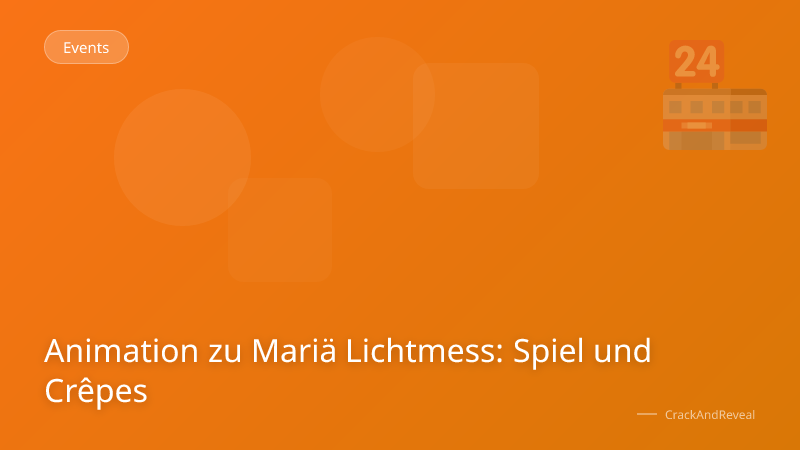 Animation zu Mariä Lichtmess: Spiel und Crêpes