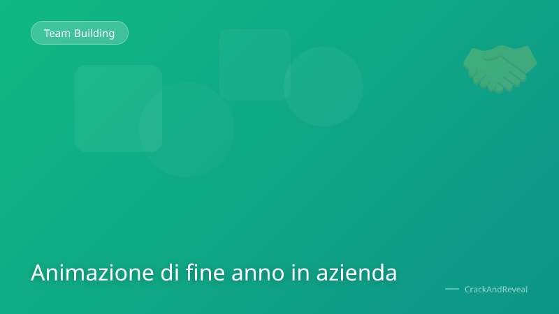 Animazione di fine anno in azienda
