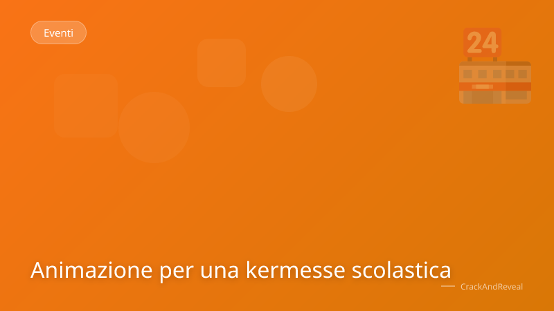 Animazione per una kermesse scolastica