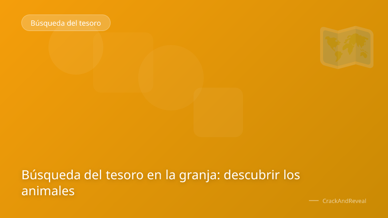 Búsqueda del tesoro en la granja: descubrir los animales