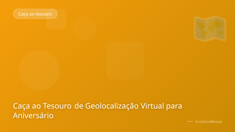 Caça ao Tesouro de Geolocalização Virtual para Aniversário