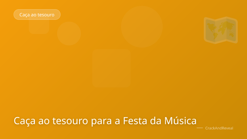 Caça ao tesouro para a Festa da Música
