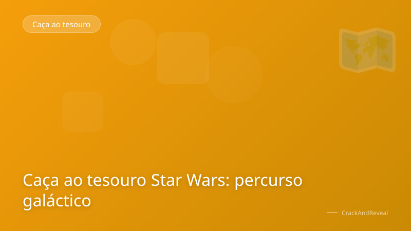 Caça ao tesouro Star Wars: percurso galáctico