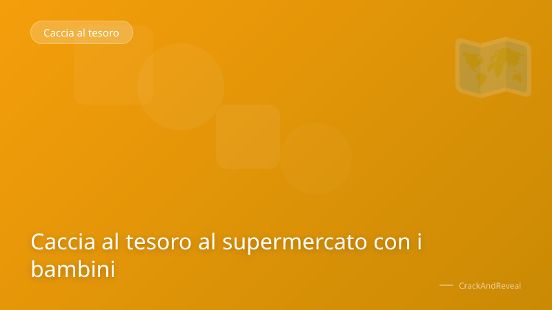 Caccia al tesoro al supermercato con i bambini