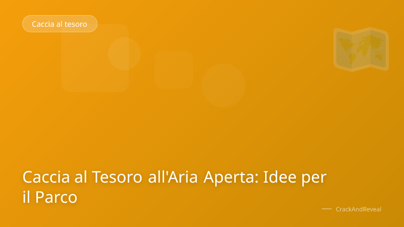 Caccia al Tesoro all'Aria Aperta: Idee per il Parco