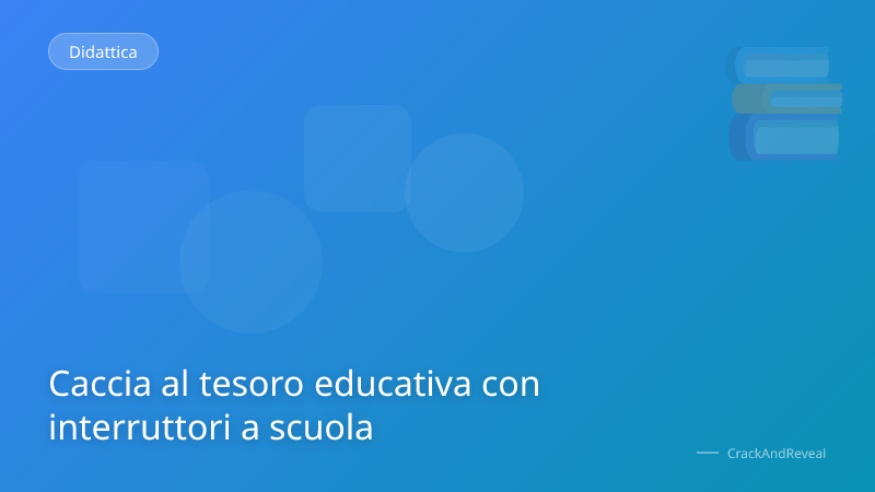 Caccia al tesoro educativa con interruttori a scuola