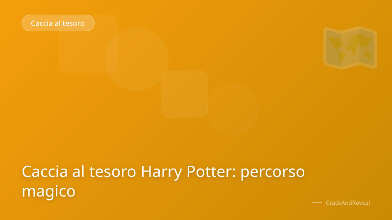 Caccia al tesoro Harry Potter: percorso magico