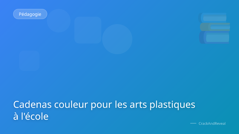 Cadenas couleur pour les arts plastiques à l'école