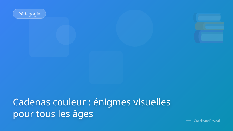 Cadenas couleur : énigmes visuelles pour tous les âges