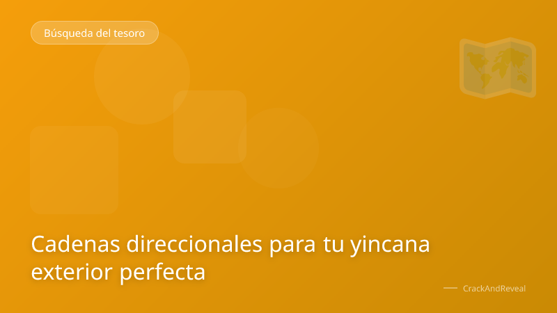 Cadenas direccionales para tu yincana exterior perfecta