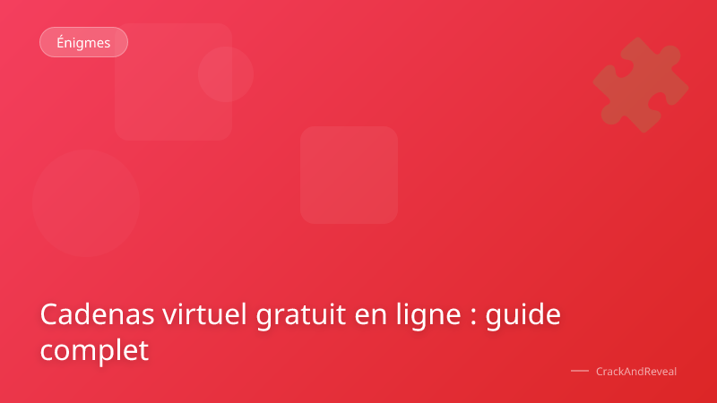 Cadenas virtuel gratuit en ligne : guide complet