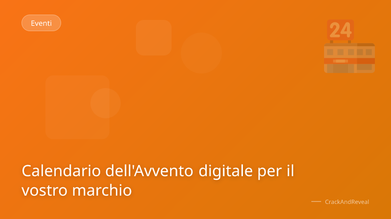 Calendario dell'Avvento digitale per il vostro marchio