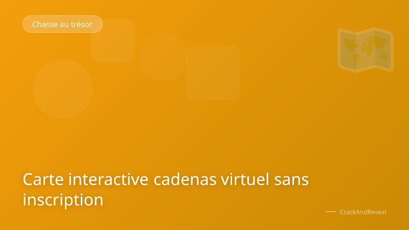 Carte interactive cadenas virtuel sans inscription