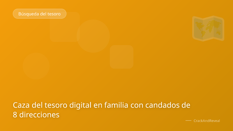 Caza del tesoro digital en familia con candados de 8 direcciones