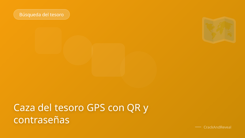 Caza del tesoro GPS con QR y contraseñas