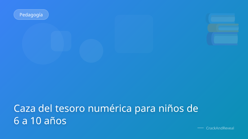 Caza del tesoro numérica para niños de 6 a 10 años