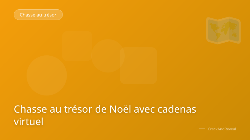 Chasse au trésor de Noël avec cadenas virtuel