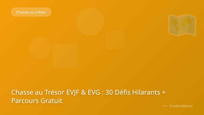 Chasse au Trésor EVJF & EVG : 30 Défis Hilarants + Parcours Gratuit