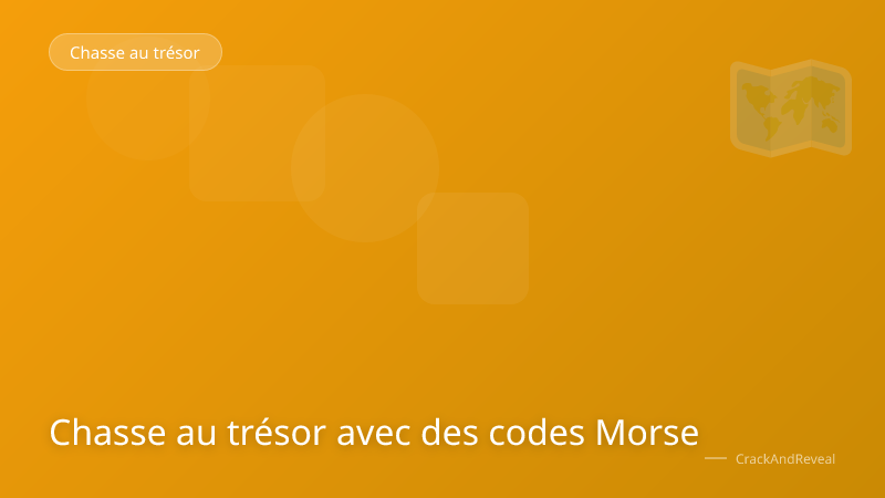 Chasse au trésor avec des codes Morse