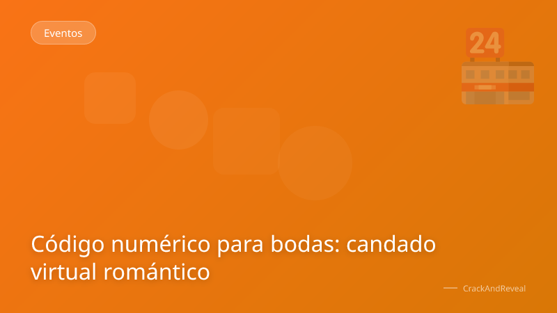 Código numérico para bodas: candado virtual romántico