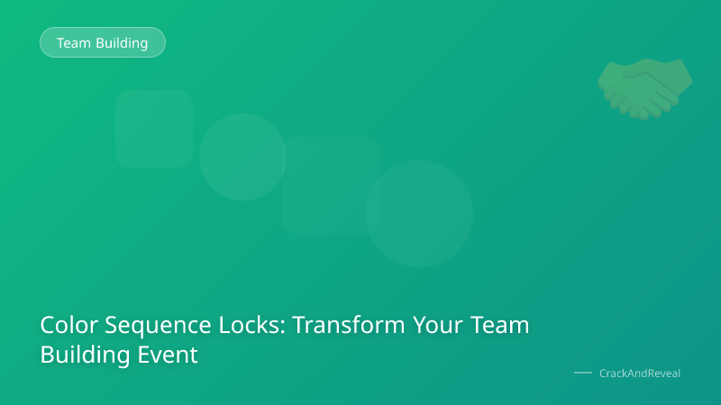 Color Sequence Locks: Transform Your Team Building Event