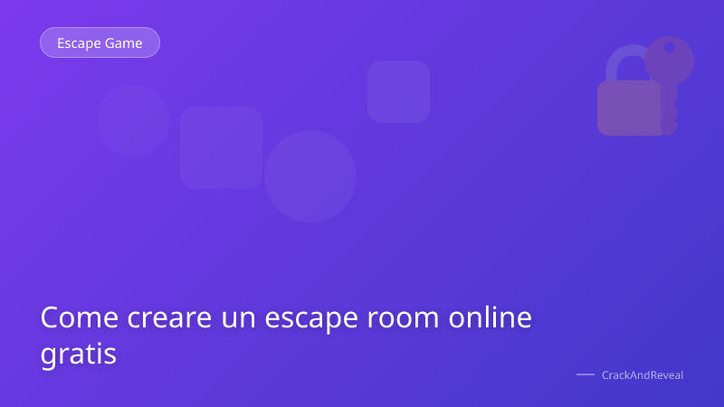 Come creare un escape room online gratis