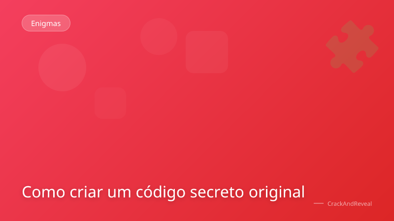 Como criar um código secreto original