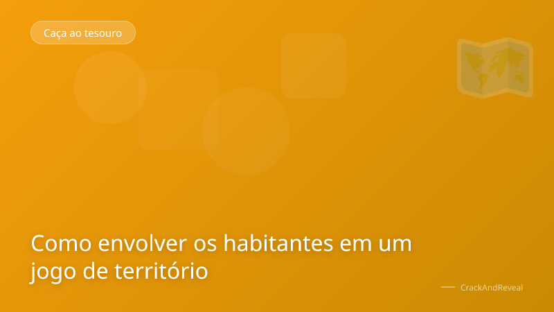 Como envolver os habitantes em um jogo de território