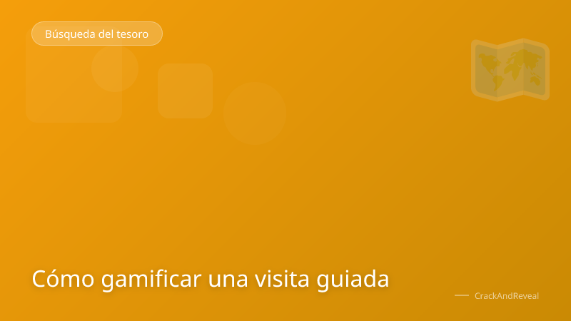 Cómo gamificar una visita guiada
