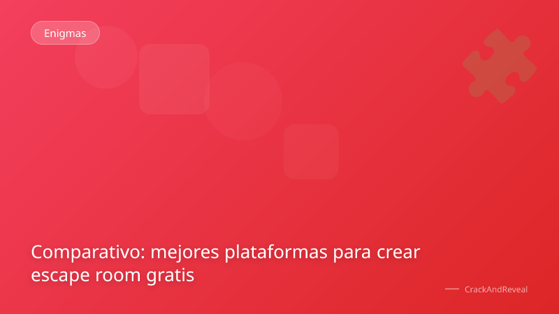 Comparativo: mejores plataformas para crear escape room gratis