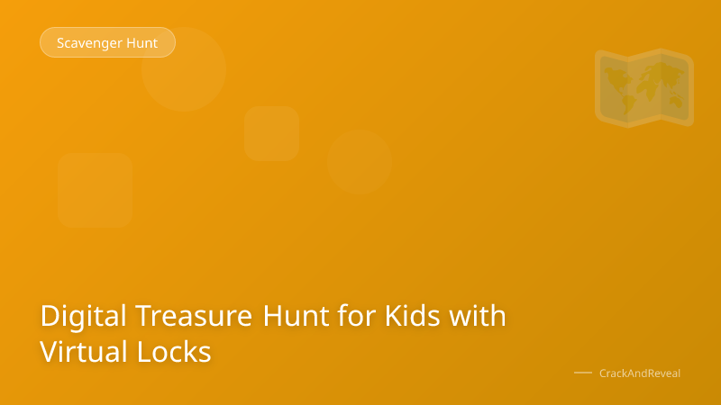 Digital Treasure Hunt for Kids with Virtual Locks