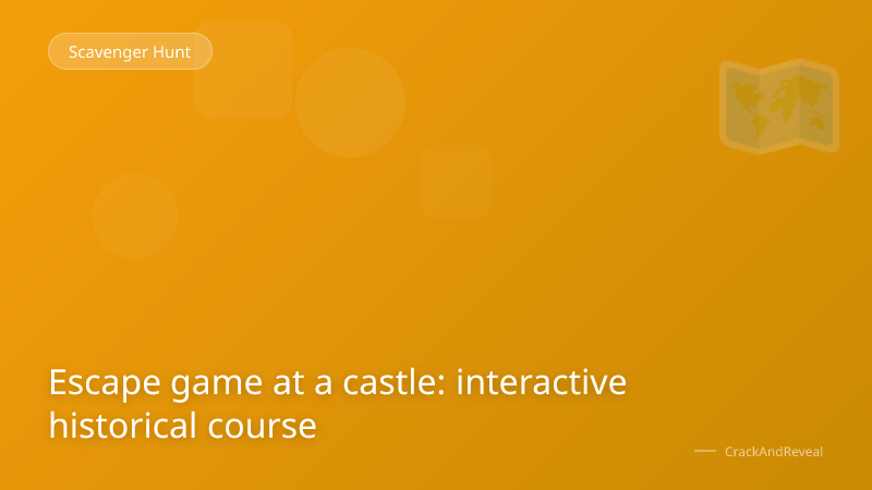 Escape game at a castle: interactive historical course