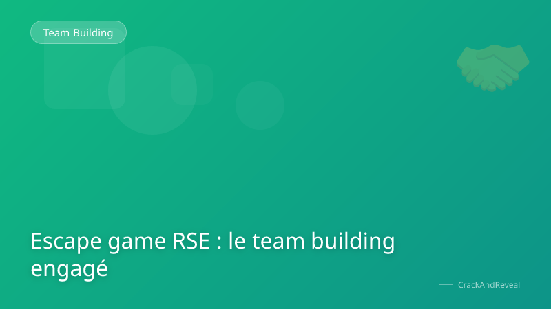 Escape game RSE : le team building engagé