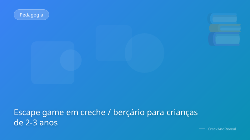 Escape game em creche / berçário para crianças de 2-3 anos