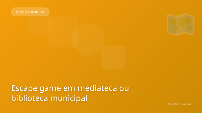 Escape game em mediateca ou biblioteca municipal