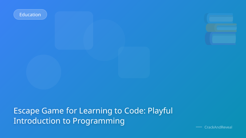 Escape Game for Learning to Code: Playful Introduction to Programming