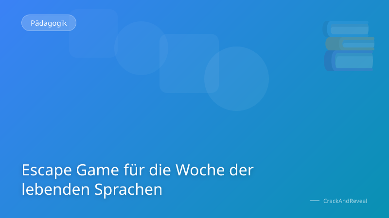 Escape Game für die Woche der lebenden Sprachen