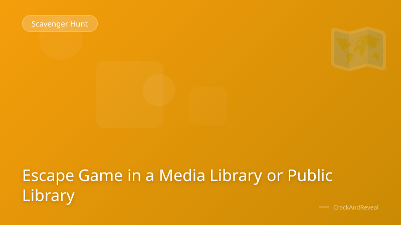 Escape Game in a Media Library or Public Library