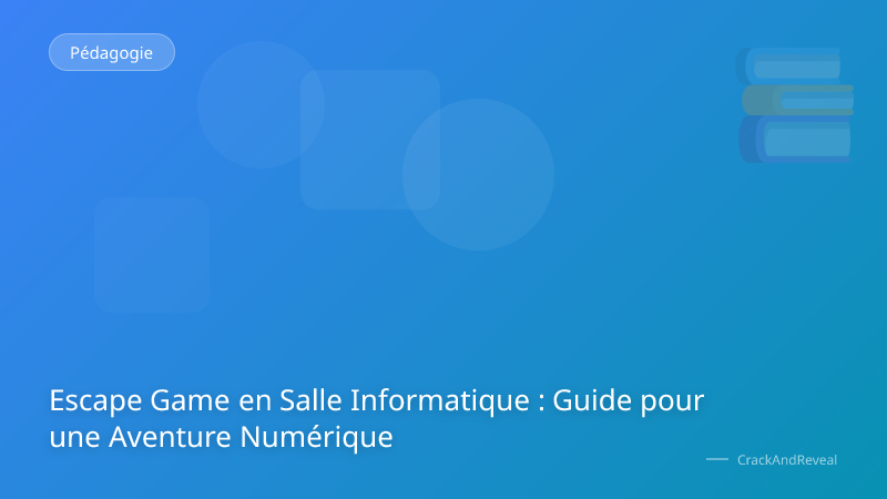 Escape Game en Salle Informatique : Guide pour une Aventure Numérique