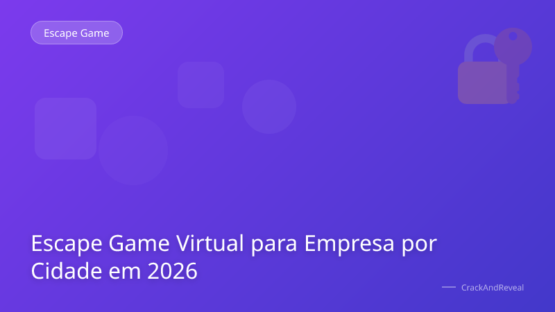 Escape Game Virtual para Empresa por Cidade em 2026