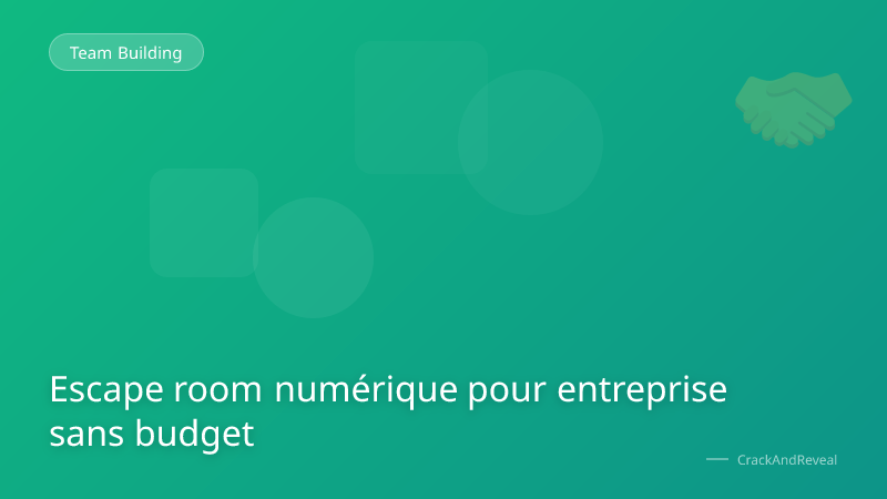 Escape room numérique pour entreprise sans budget