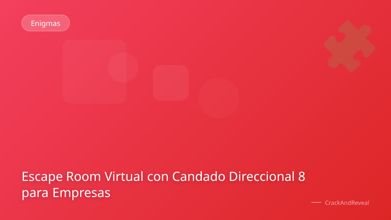 Escape Room Virtual con Candado Direccional 8 para Empresas