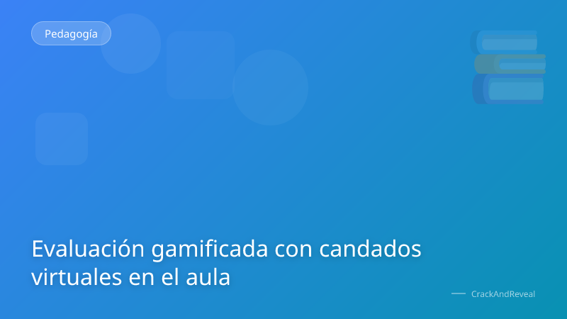 Evaluación gamificada con candados virtuales en el aula