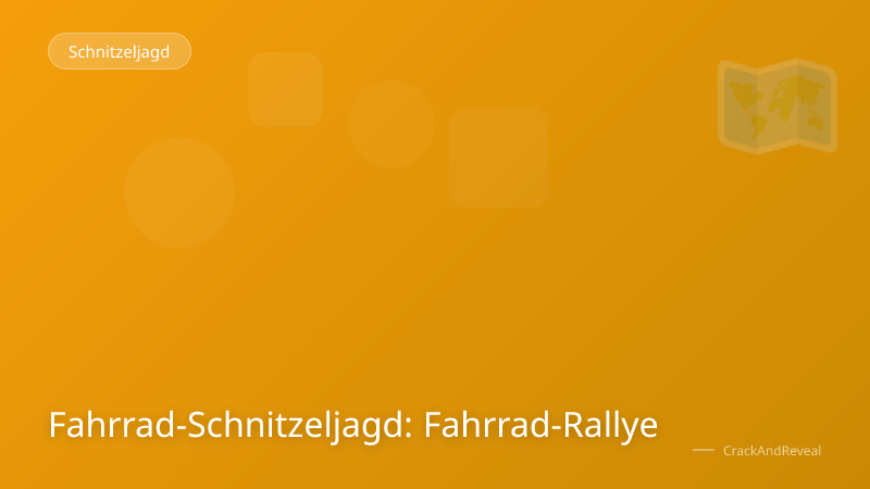Fahrrad-Schnitzeljagd: Fahrrad-Rallye